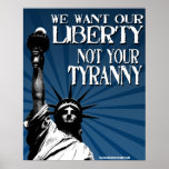 We Want Our Liberty (16x20) Print