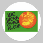 We Were Never Alone stickers