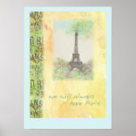 WE WILL ALWAYS HAVE PARIS POSTER