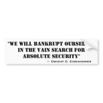 We Will Bankrupt Ourselves For Absolute Security