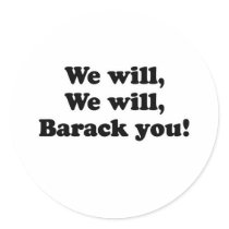 WE WILL BARACK YOU STICKER