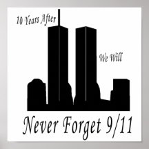 We Will Never Forget 9/11 Posters