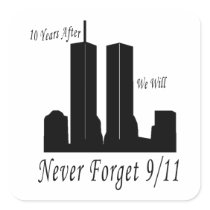 We Will Never Forget 9/11 Stickers
