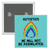 We Will Not Be Assimilated Buttons
