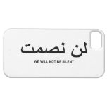 We Will Not Be Silent Quote in English and Arabic iPhone 5 Cases