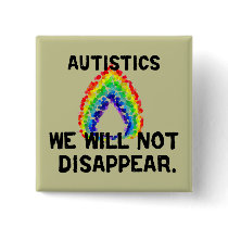 We Will Not Disappear Buttons