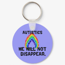 We Will Not Disappear Keychain
