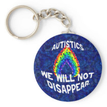 We Will Not Disappear Keychain