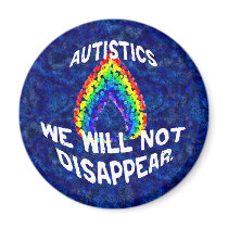 We Will Not Disappear Magnets