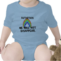 We Will Not Disappear Shirts