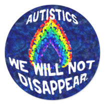 We Will Not Disappear Stickers