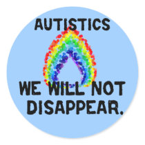 We Will Not Disappear Stickers