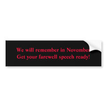 We will remember bumper stickers
