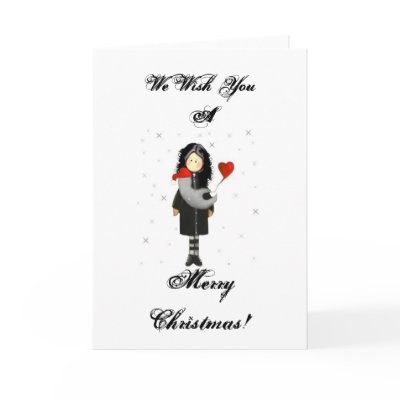 We Wish You A Merry Christmas! Greeting Card by RusticGoth