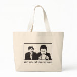 We would like to wee tote bags