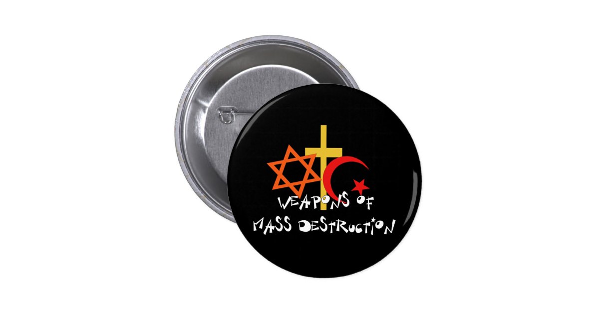 weapons-of-mass-destruction-button-zazzle