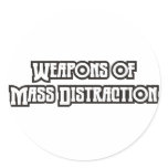 Weapons of Mass Distraction Sticker