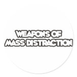 Weapons of Mass Distraction.... Sticker