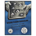 Wear Your Goggles flyers