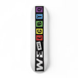 WEAREGLBTQ SKATEBOARD