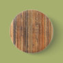 Weathered Wood Pinback Button