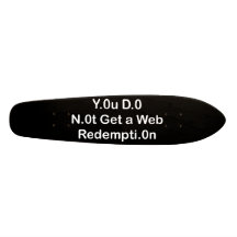 Web Redemption Skateboard Oldschool