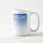 WebKit is Awesome Mug