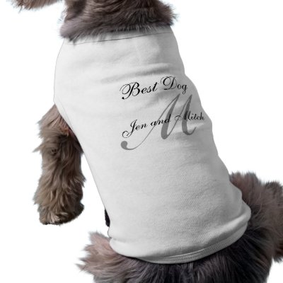 Wedding &quot;Best Dog&quot; Monogram Dog Shirt