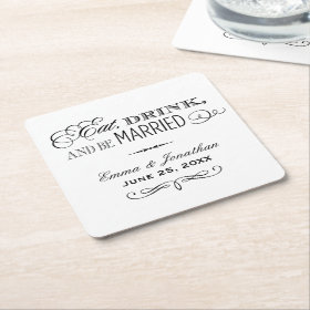 Wedding Coasters | Eat, Drink and Be Married Square Paper Coaster