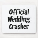 Wedding Crasher mousepads by cooltees Wedding Crasher mousepads