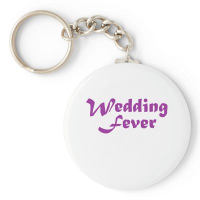 Wedding Fever Key Chain