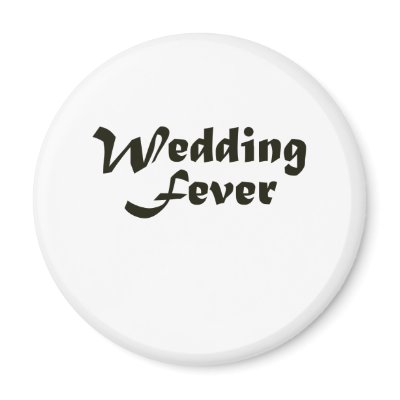 Wedding Fever Refrigerator Magnet