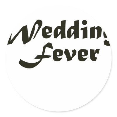 Wedding Fever Round Stickers