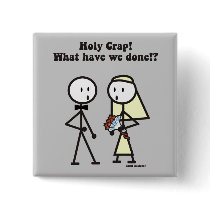 Wedding Holy Crap Badges buttons