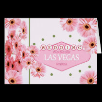 WEDDING IN FABULOUS LAS VEGAS PINK DAISIES Card