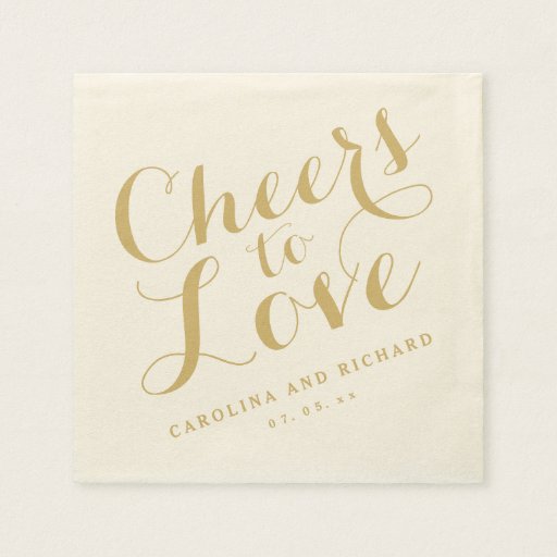 Wedding Napkins Gold Cheers to Love Standard Cocktail Napkin Zazzle