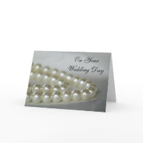 Wedding Pearls Wedding Day cards by loraseverson Wedding Pearls Wedding Day cards