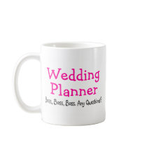 Wedding Planner Boss mugs by TeeZazzle Wedding Planner Boss mugs