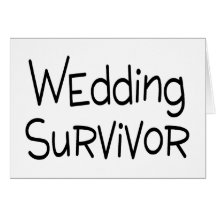 Wedding Survivor Greeting Cards