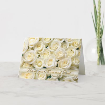 Wedding Thank you Mom and Dad Card, white roses