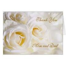 Wedding Thank you Mom and Dad Card, white roses