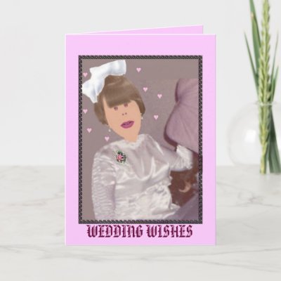 WEDDING WISHES CARDS by KABSANNIE CARD FOR WEDDING WITH GAL OPENING 