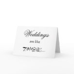 WEDDINGS ARE LIKE ZOMBIES CARDS