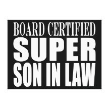 Weddings Birthdays Parties : Super Son in Law Canvas Prints