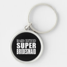 Weddings Favors Tokens & Thanks : Super Bridesmaid Key Chains