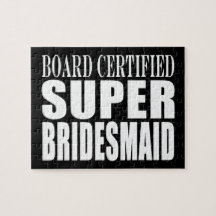 Weddings Favors Tokens & Thanks : Super Bridesmaid Jigsaw Puzzles