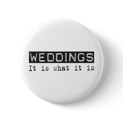 Weddings It Is Pins by busybrain