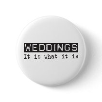Weddings It Is buttons by busybrain Weddings It Is buttons