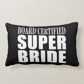 Weddings Parties &amp; Bridal Showers : Super Bride Throw Pillow
