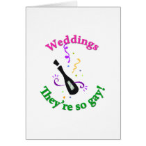 Weddings; They're So Gay! Greeting Cards